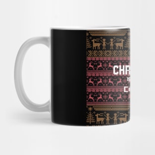 Christmas is all about cookies- Ugly Christmas Sweater design Mug